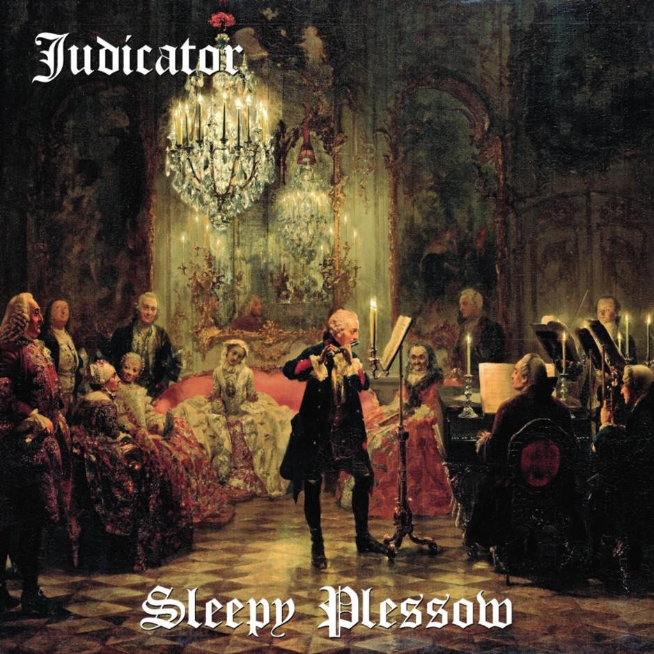 Judicator - Sleepy Plessow